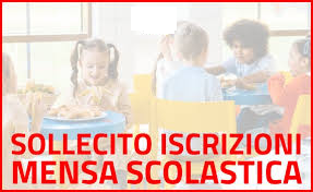 SOLLECITO ISCRIZIONE/PAGAMENTO SERVIZIO REFEZIONE SCOLASTICA